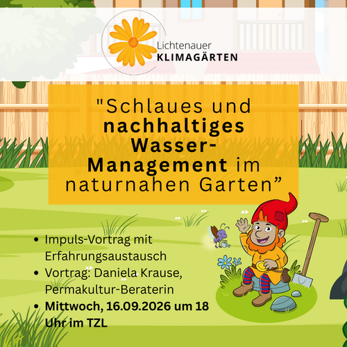 Schlaues und nachhaltiges Wassermanagement im naturnahen Garten Schlaues und nachhaltiges Wassermanagement im naturnahen Garten